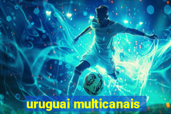 uruguai multicanais